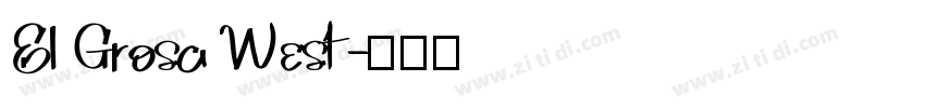 El Grosa West字体转换